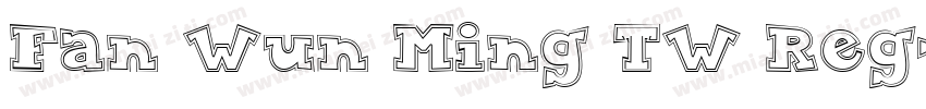 Fan Wun Ming TW Reg字体转换
